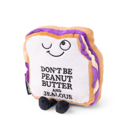 Plush Gifts. Don’T BE Peanut Butter and Jealous, Fueled by Anxi-tea (Punchkins)